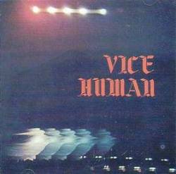 Vice Human : Vice Human